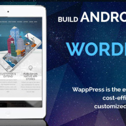 Wapppress - Builds Android Mobile App for Any Wordpress Website