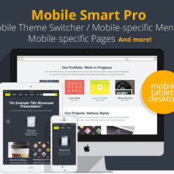 Mobile Smart Pro v1.3.11 - mobile switcher, mobile-specific content, menus, and more.