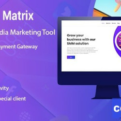 SMM Matrix v1.2 - Social Media Marketing Tool - nulled